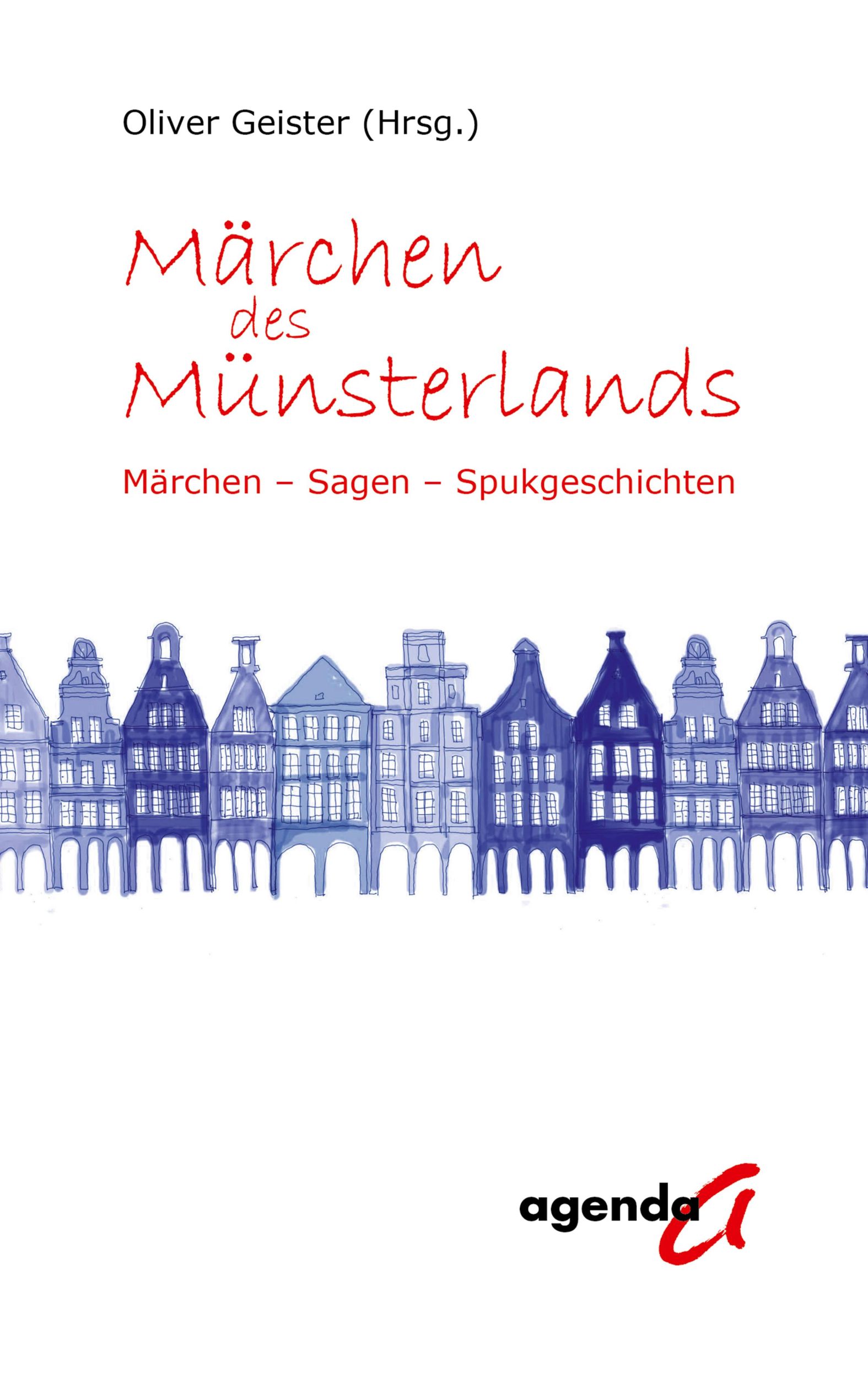 Cover: 9783896888242 | Märchen des Münsterlands | Märchen - Sagen - Spukgeschichten | Geister