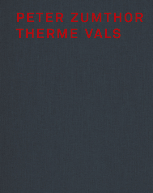 Cover: 9783858817044 | Peter Zumthor Therme Vals, English Edition | Hélène Binet | Buch