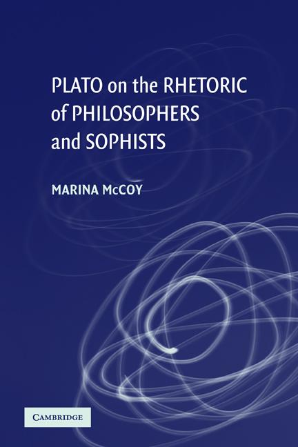 Cover: 9780521175371 | Plato on the Rhetoric of Philosophers and Sophists | Marina McCoy