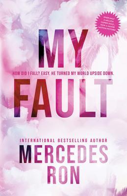 Cover: 9781728290737 | My Fault | Mercedes Ron | Taschenbuch | Englisch | 2023 | Sourcebooks