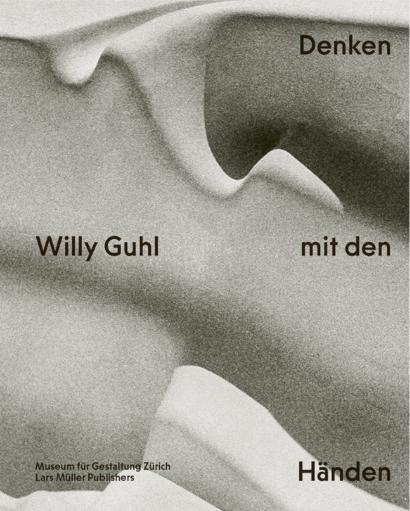 Cover: 9783037787144 | Willy Guhl - Denken mit den Händen | Renate Menzi | Buch | 304 S.