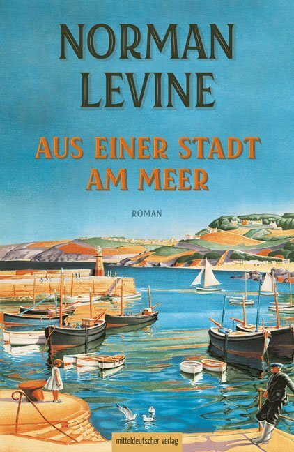 Cover: 9783963112683 | Aus einer Stadt am Meer | Roman | Norman Levine | Taschenbuch | 200 S.