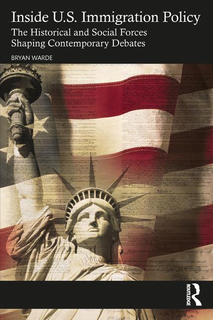 Cover: 9781032450087 | Inside U.S. Immigration Policy | Bryan Warde | Taschenbuch | Englisch