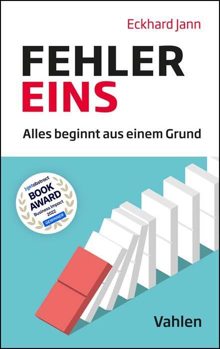 Cover: 9783800666973 | Fehler Eins | Alles beginnt aus einem Grund | Eckhard Jann | Buch