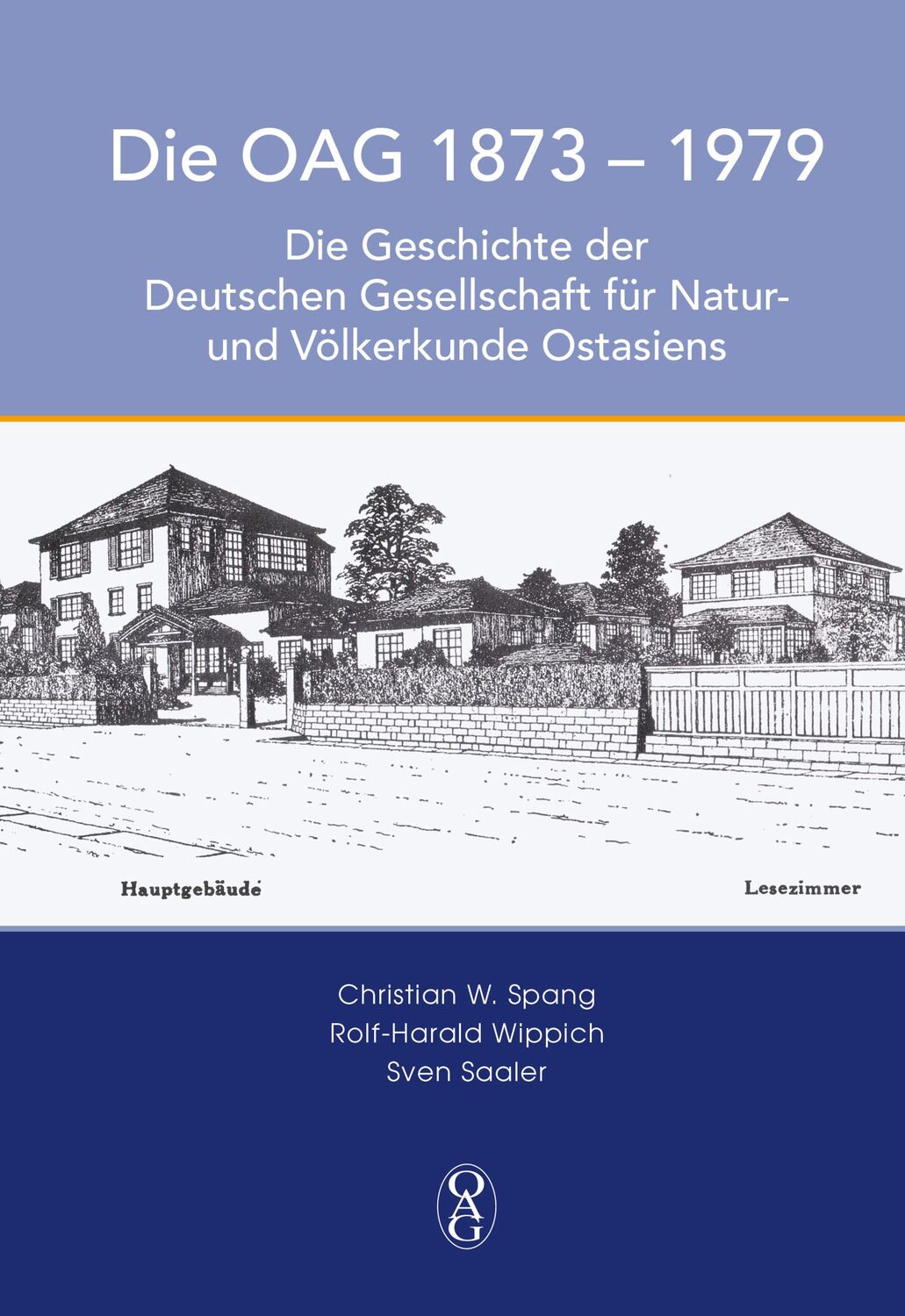 Cover: 9783862051335 | DIE OAG 1873 - 1979 | Christian W. Spang (u. a.) | Buch | 606 S.