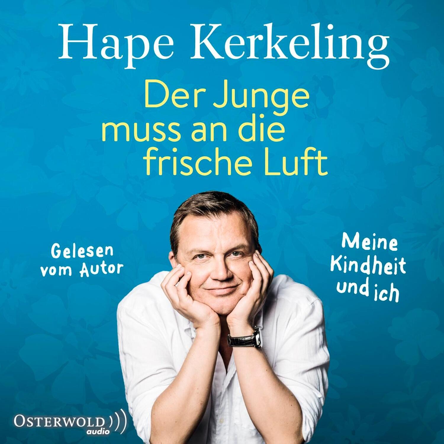 Cover: 9783869522463 | Der Junge muss an die frische Luft | Meine Kindheit und ich | Audio-CD