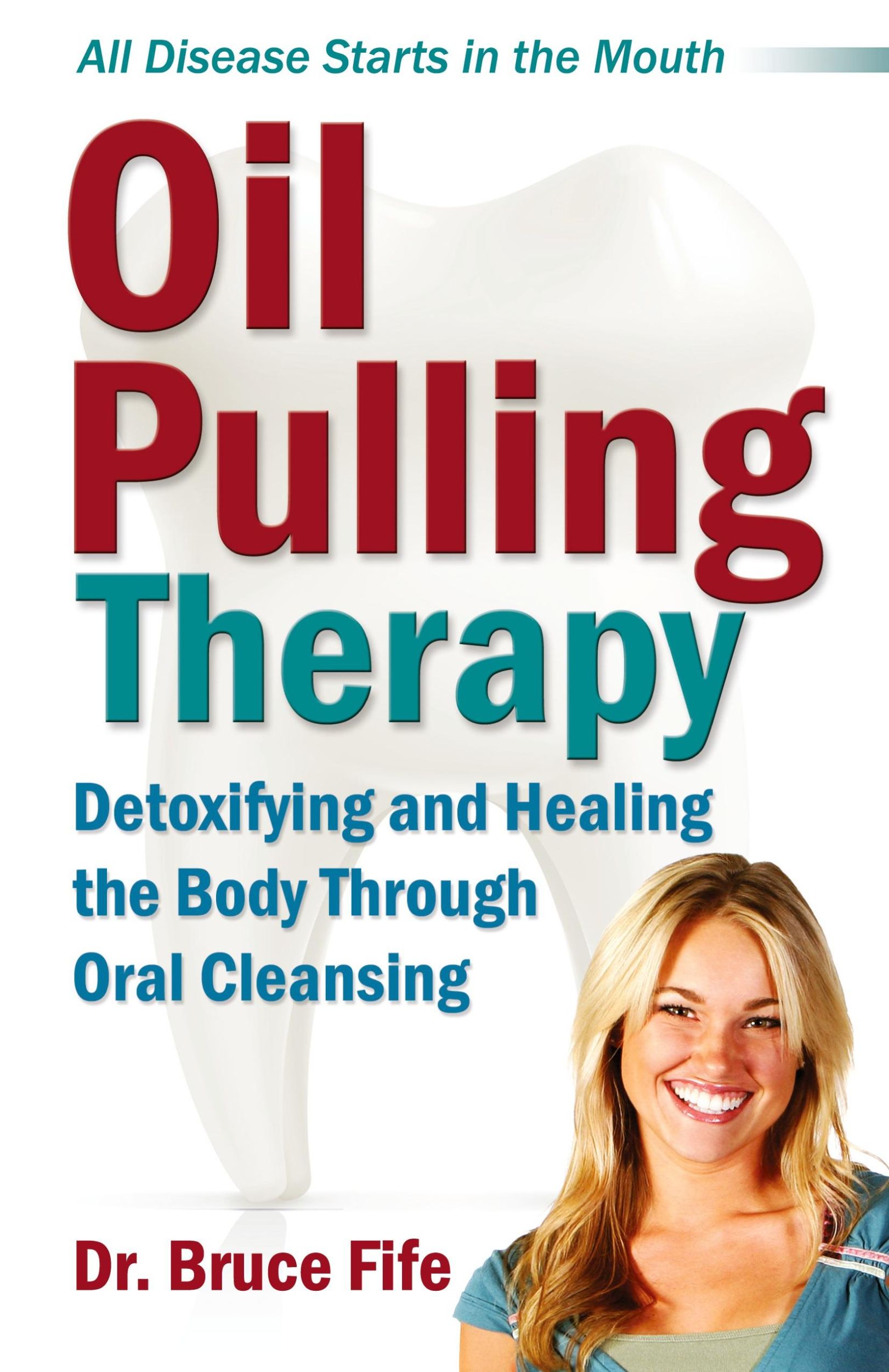 Cover: 9781936709168 | Oil Pulling Therapy | Bruce Fife | Taschenbuch | Englisch | 2018