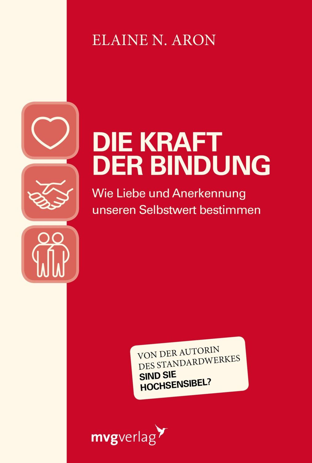 Cover: 9783868829075 | Die Kraft der Bindung | Wie die Liebe unseren Selbstwert bestimmt