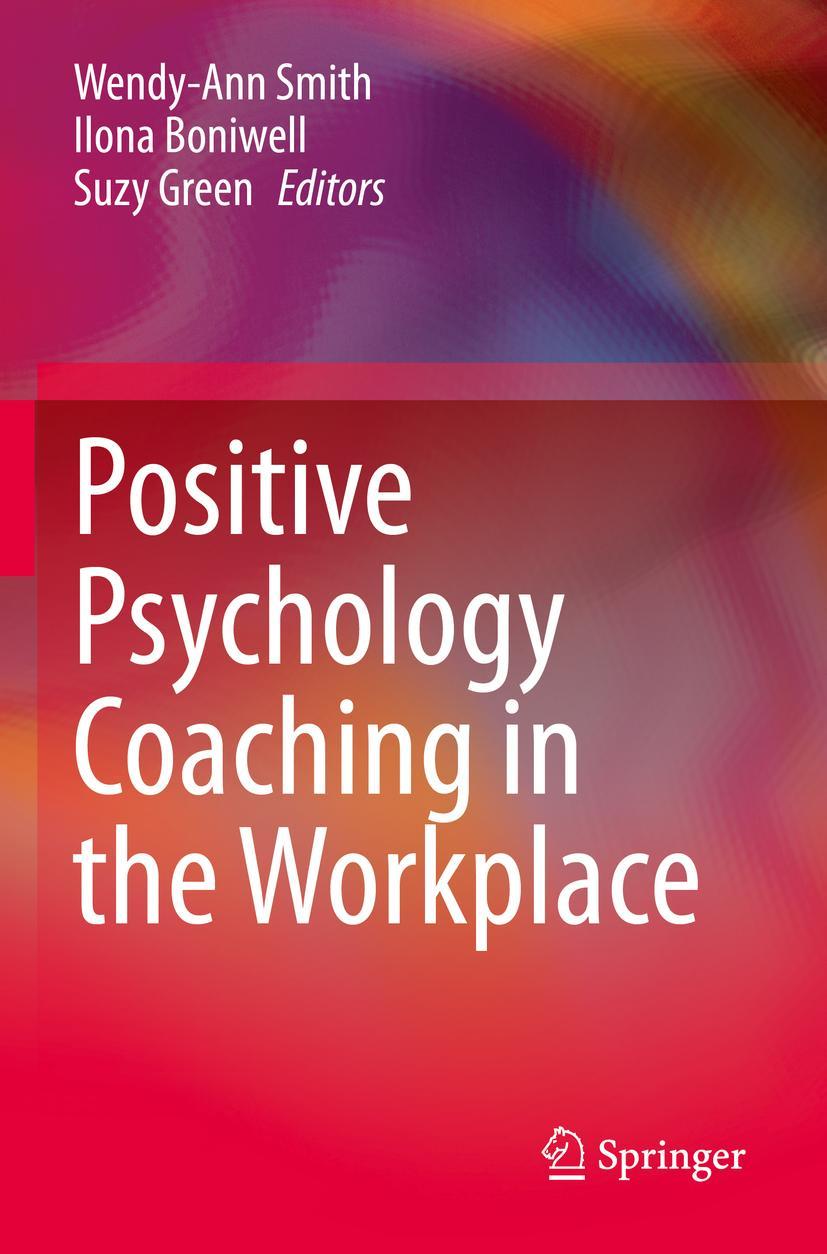 Cover: 9783030799540 | Positive Psychology Coaching in the Workplace | Smith (u. a.) | Buch