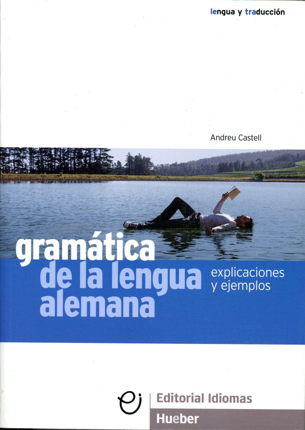 Cover: 9783190216338 | Gramática de la lengua alemana | Andreu Castell (u. a.) | Taschenbuch