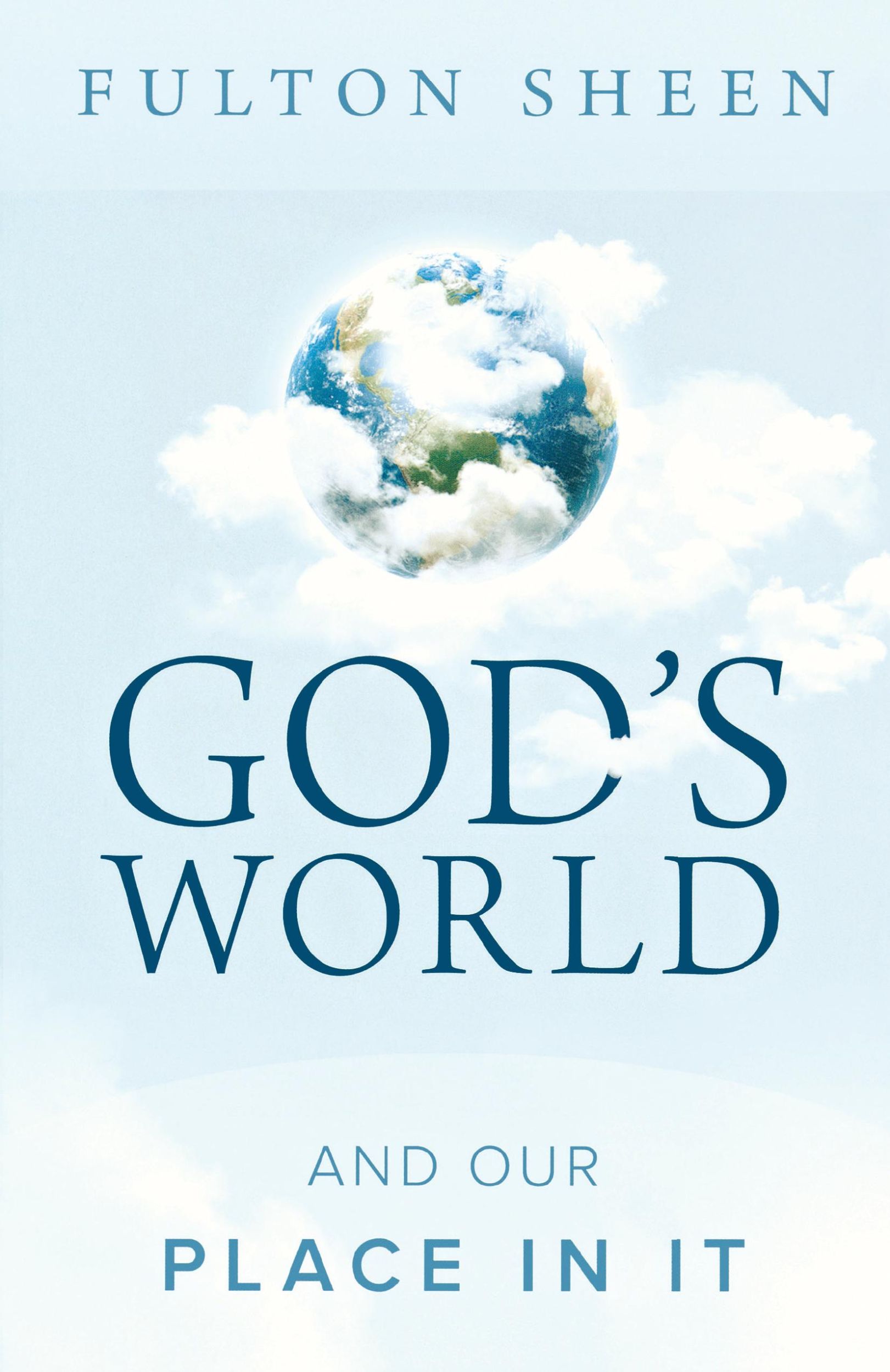 Cover: 9781622829170 | God's World and Our Place in It | Bishop Fulton J. Sheen | Taschenbuch