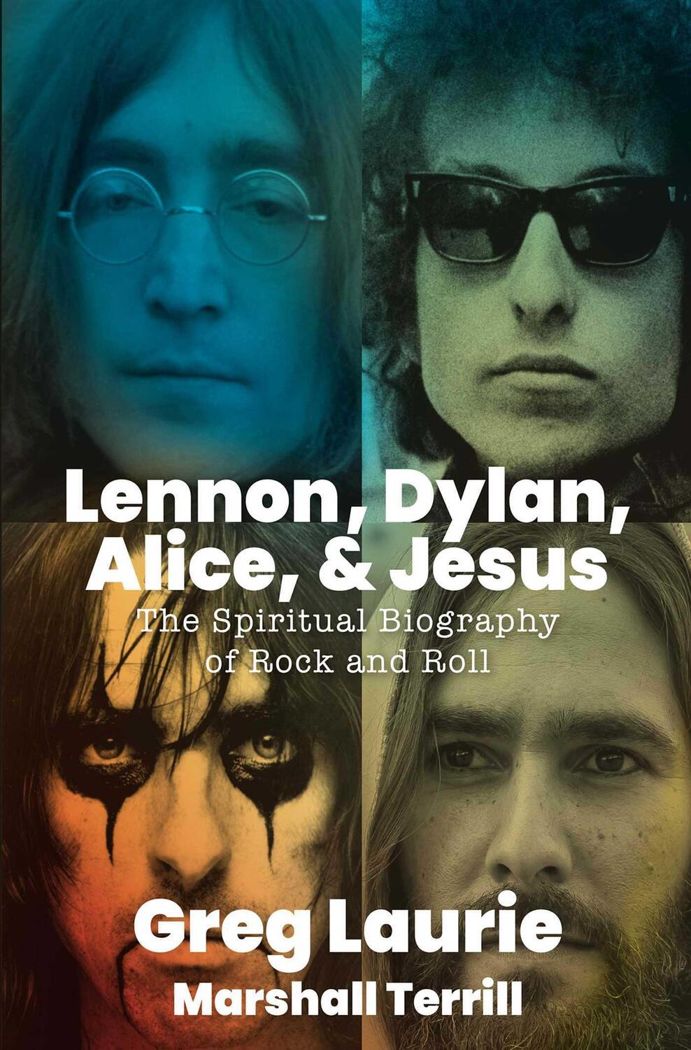 Cover: 9781684512959 | Lennon, Dylan, Alice, and Jesus | Greg Laurie | Buch | Gebunden | 2022