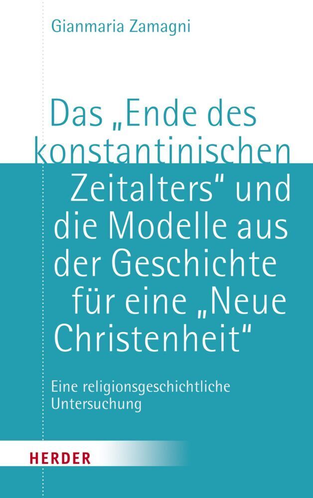 Cover: 9783451375446 | Das "Ende des konstantinischen Zeitalters" und die Modelle aus der...