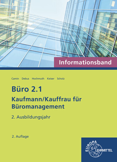 Cover: 9783808524718 | Büro 2.1 - Informationsband - 2. Ausbildungsjahr | Hochmuth (u. a.)