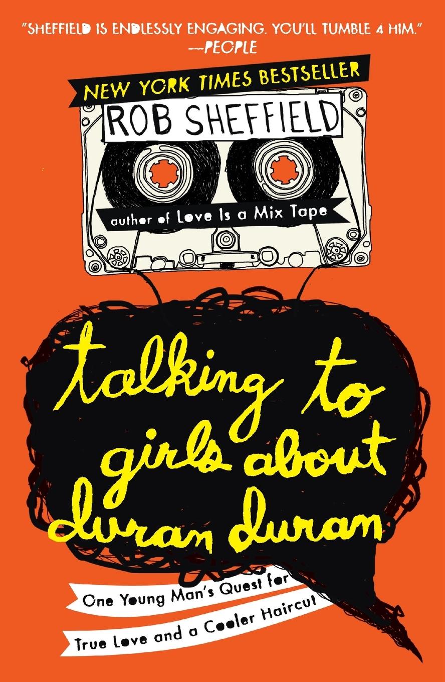 Cover: 9780452297234 | Talking to Girls About Duran Duran | Rob Sheffield | Taschenbuch