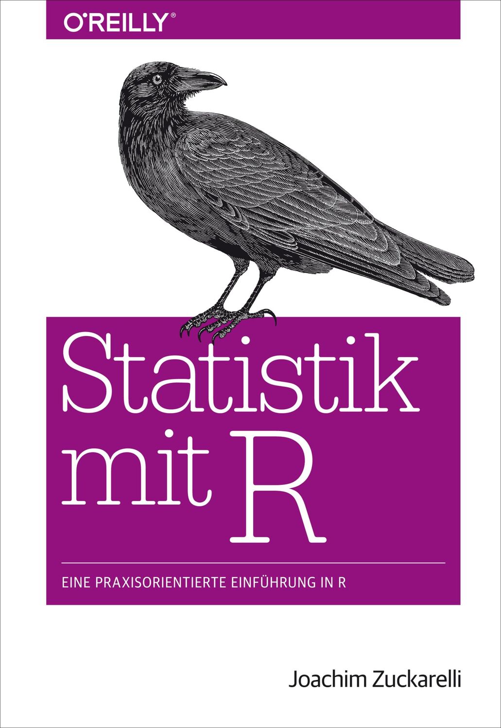 Cover: 9783960090441 | Statistik mit R | Eine praxisorientierte Einführung in R | Zuckarelli