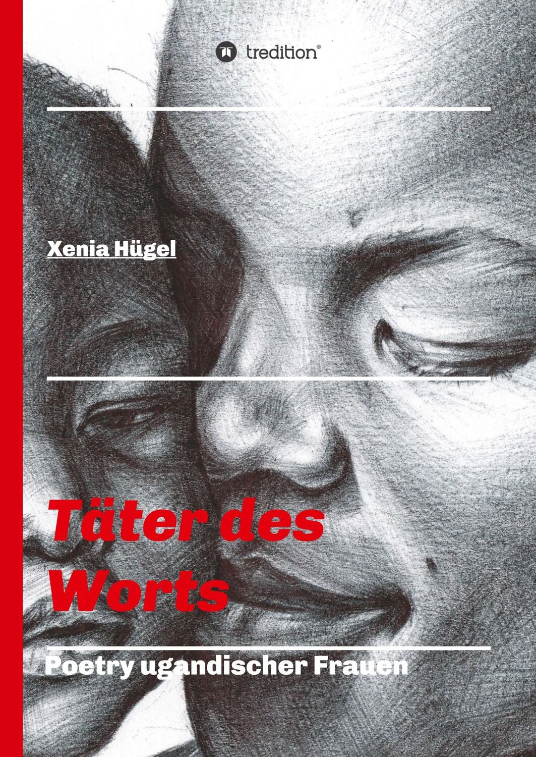 Cover: 9783347035881 | Täter des Worts - Poetry ugandischer Frauen | Xenia Hügel | Buch