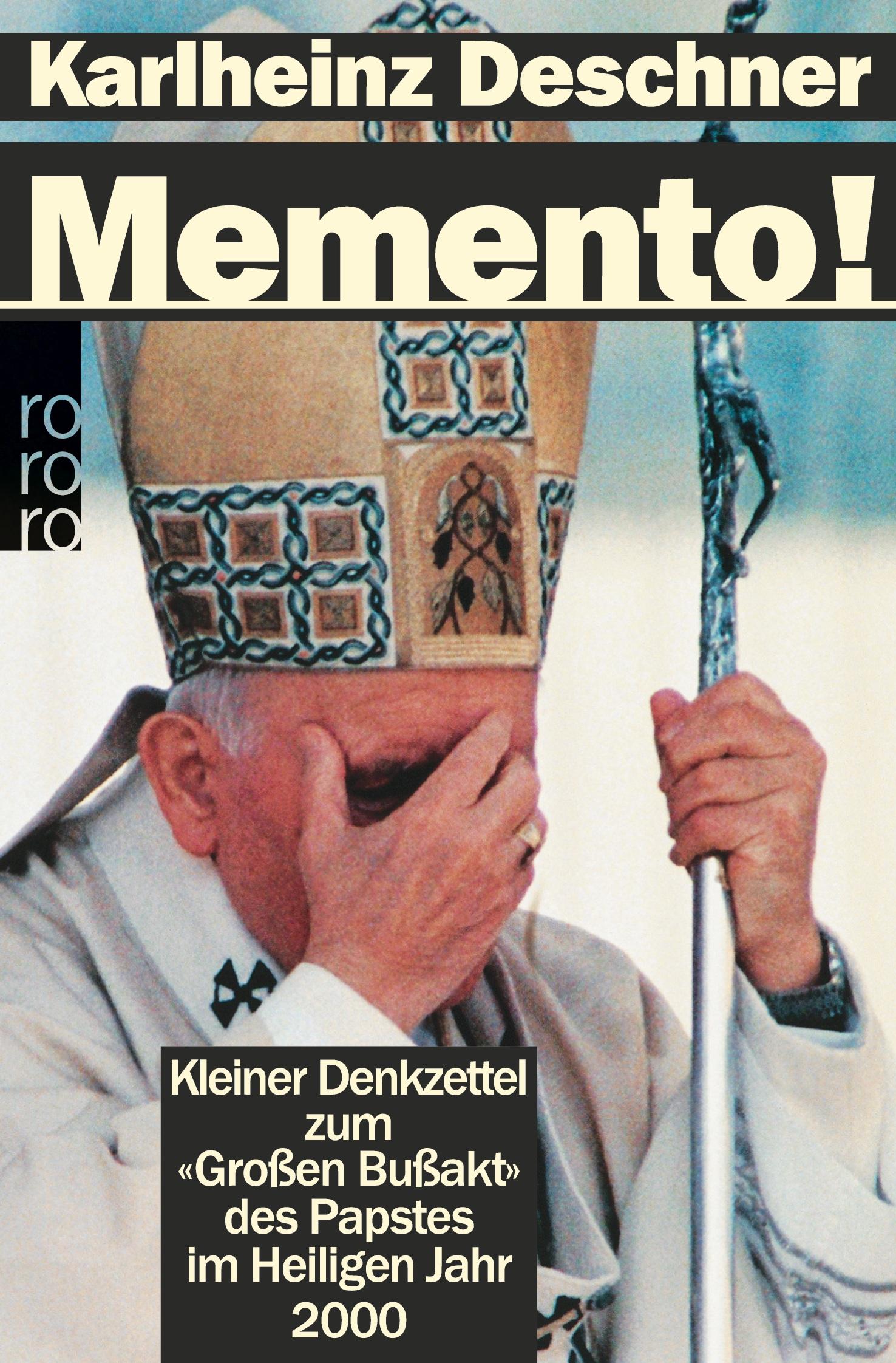 Cover: 9783499609268 | Memento! | Karlheinz Deschner | Taschenbuch | 238 S. | Deutsch | 1999