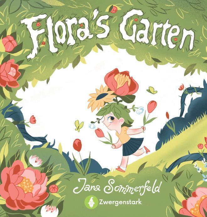 Cover: 9783987551185 | Floras Garten | Jana Sommerfeld | Buch | 40 S. | Deutsch | 2024