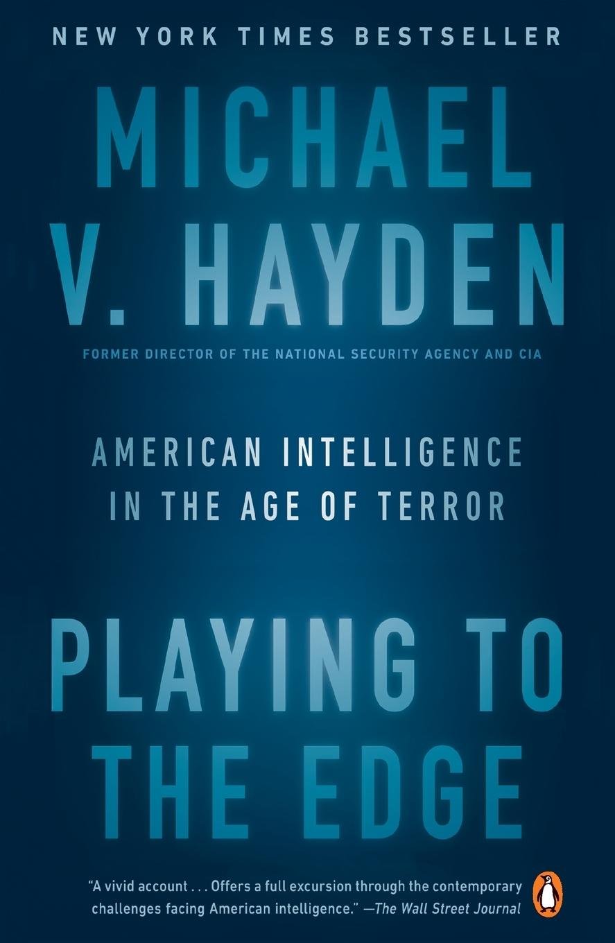 Cover: 9780143109983 | Playing to the Edge | Michael V. Hayden | Taschenbuch | Englisch