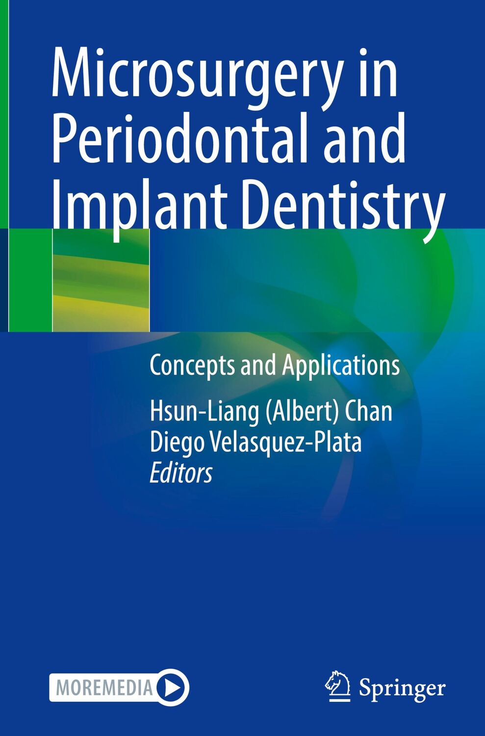 Cover: 9783030968731 | Microsurgery in Periodontal and Implant Dentistry | Buch | xvi | 2022