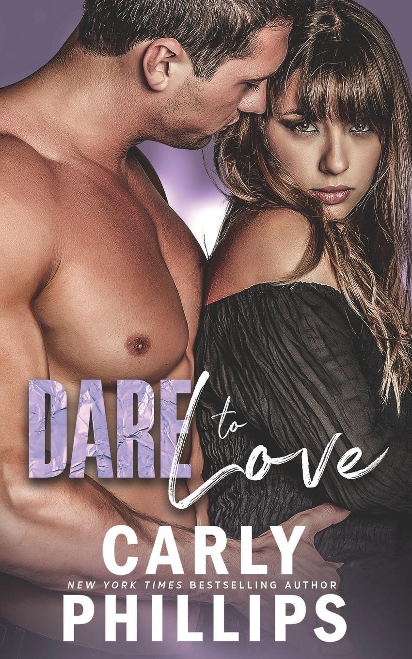 Cover: 9781954166608 | Dare to Love | Carly Phillips | Taschenbuch | Englisch | 2021