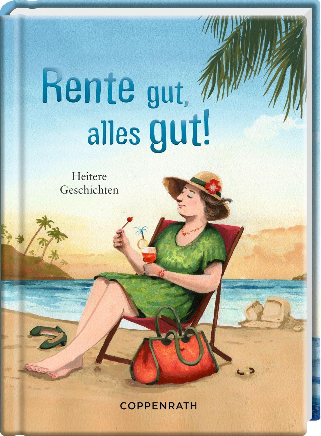 Cover: 9783649648437 | Rente gut, alles gut! | Heitere Geschichten | Kai Würbs | Buch | 2024