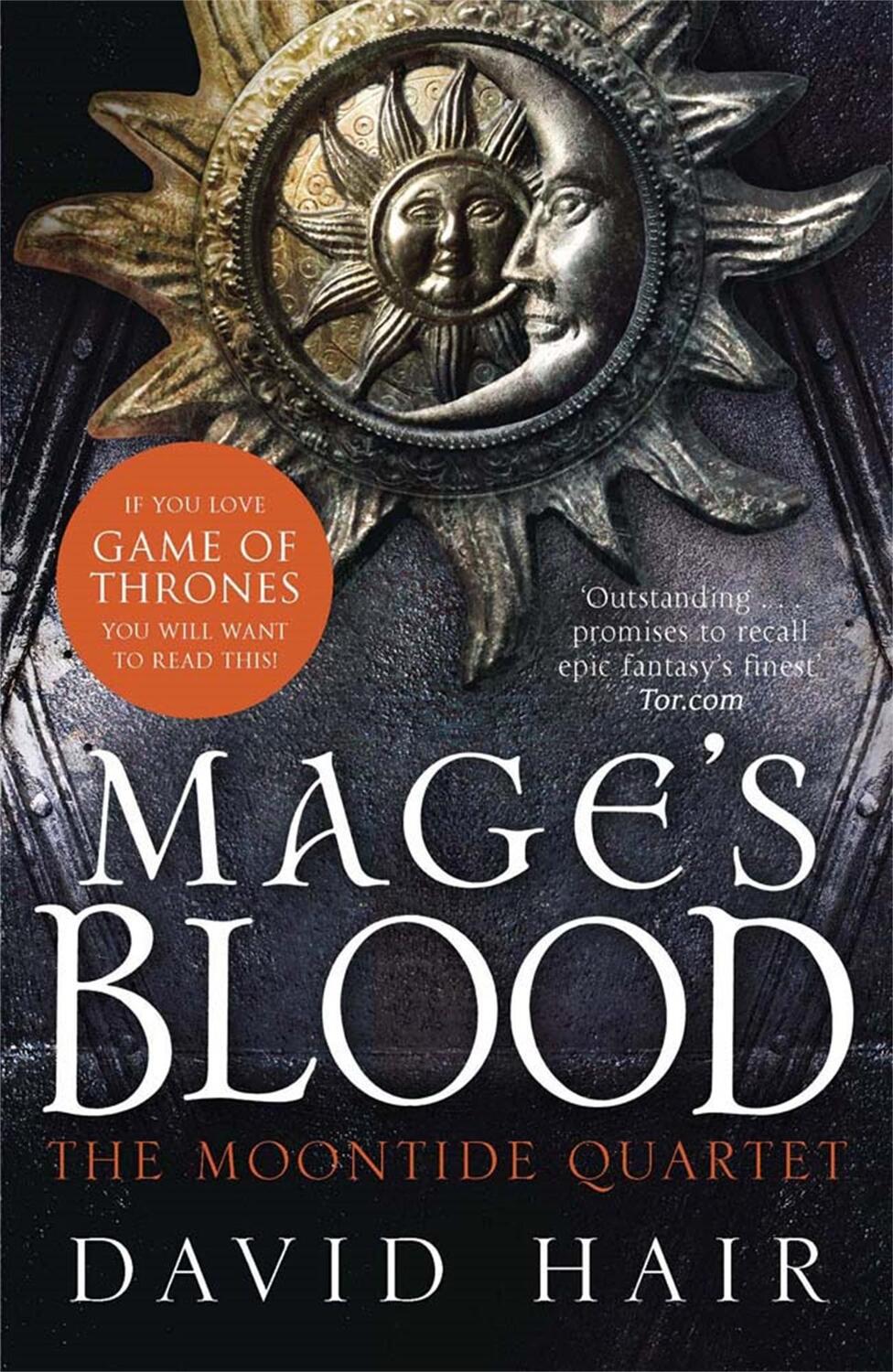 Cover: 9781780871974 | Mage's Blood | The Moontide Quartet Book 1 | David Hair | Taschenbuch