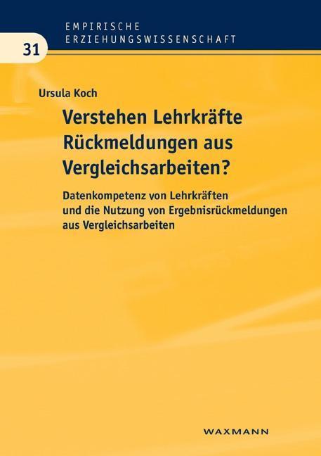 Cover: 9783830925385 | Verstehen Lehrkräfte Rückmeldungen aus Vergleichsarbeiten? | Koch