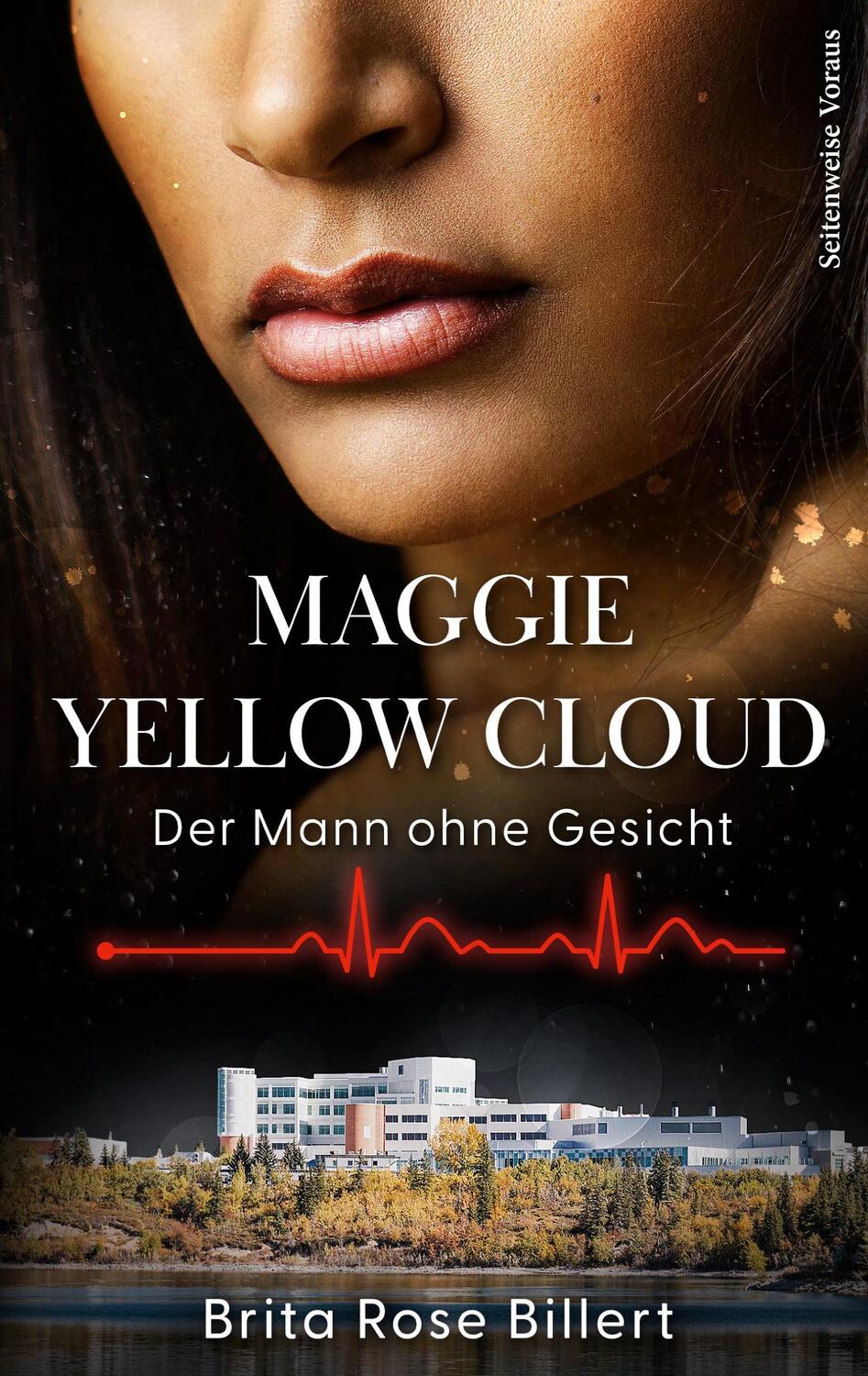 Cover: 9783740745486 | Maggie Yellow Cloud | Der Mann ohne Gesicht | Brita Rose Billert