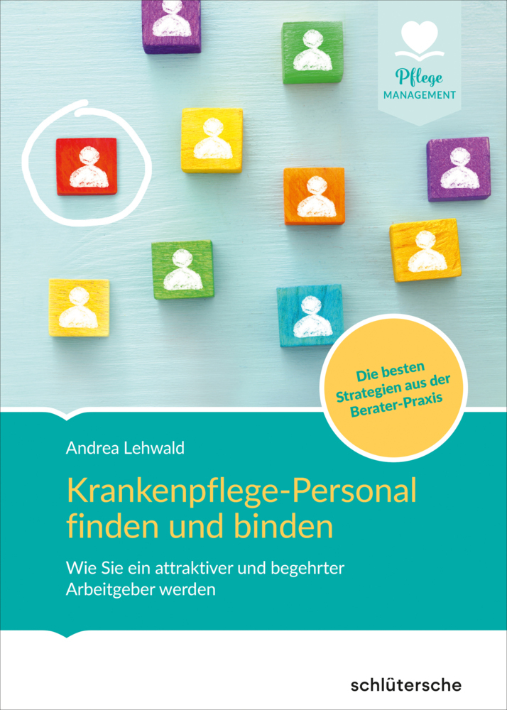 Cover: 9783899939941 | Krankenpflege-Personal finden und binden | Andrea Lehwald | Buch