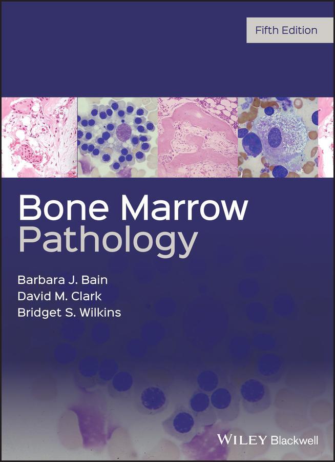 Cover: 9781119398127 | Bone Marrow Pathology | Barbara J. Bain (u. a.) | Buch | Gebunden