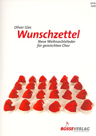 Cover: 9790201104959 | Wunschzettel | Neue Weihnachtslieder für gemischten Chor | Oliver Gies