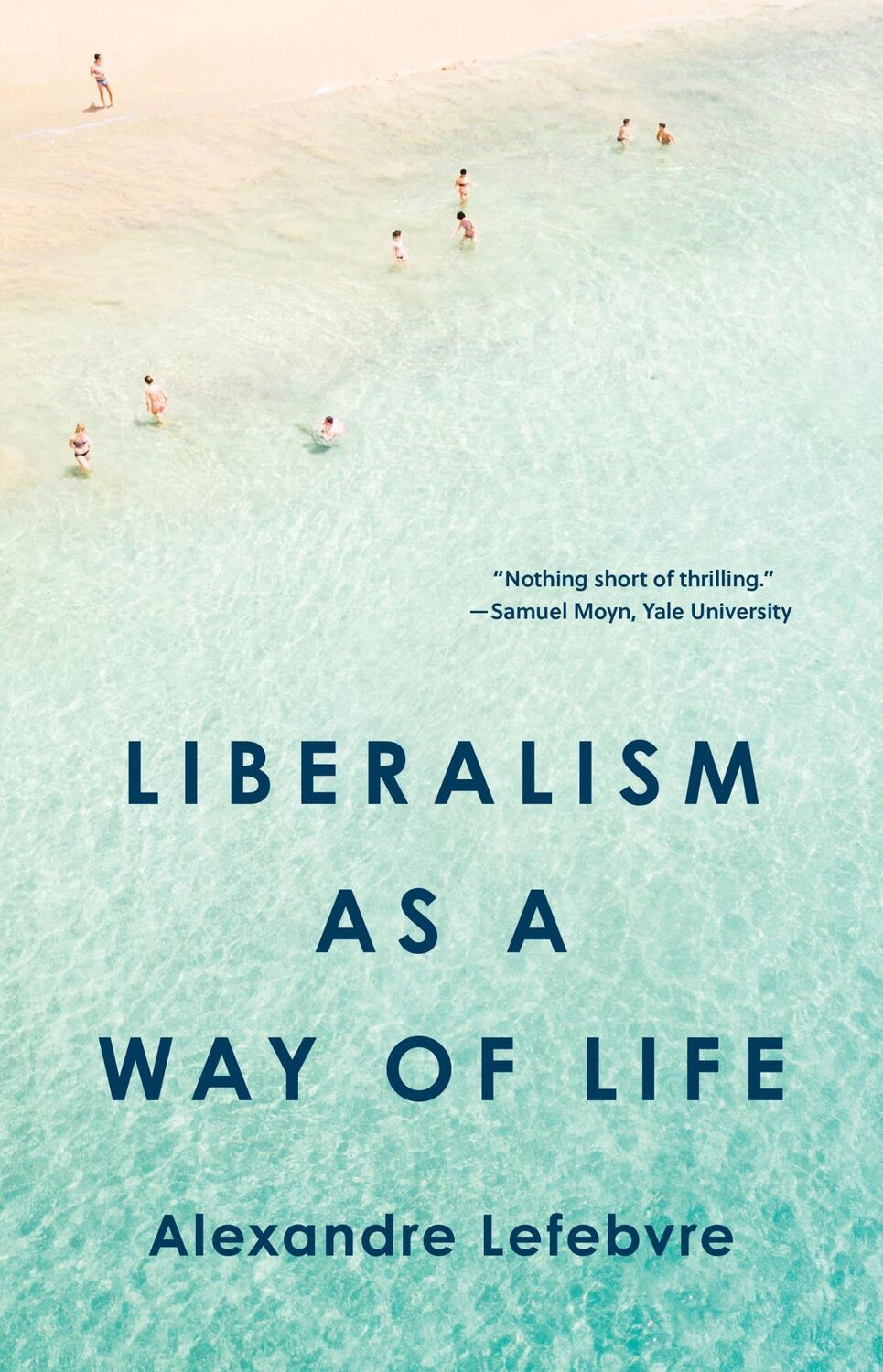 Cover: 9780691203744 | Liberalism as a Way of Life | Alexandre Lefebvre | Buch | Englisch