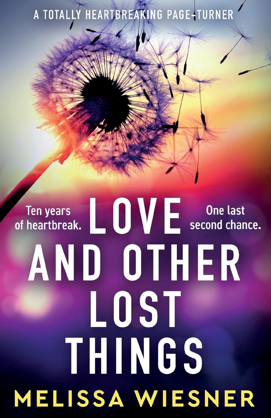 Cover: 9781835256770 | Love and Other Lost Things | A totally heartbreaking page-turner