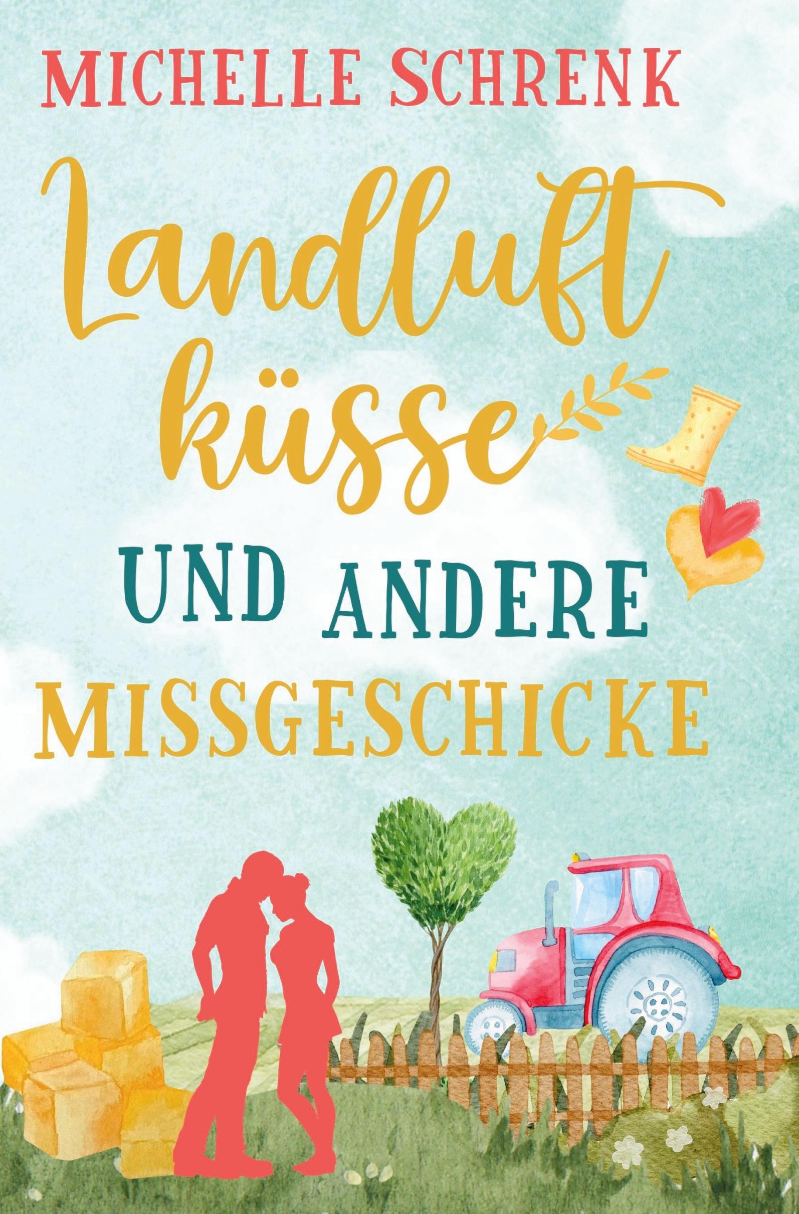 Cover: 9783754667521 | Landluftküsse und andere Missgeschicke | Michelle Schrenk | Buch