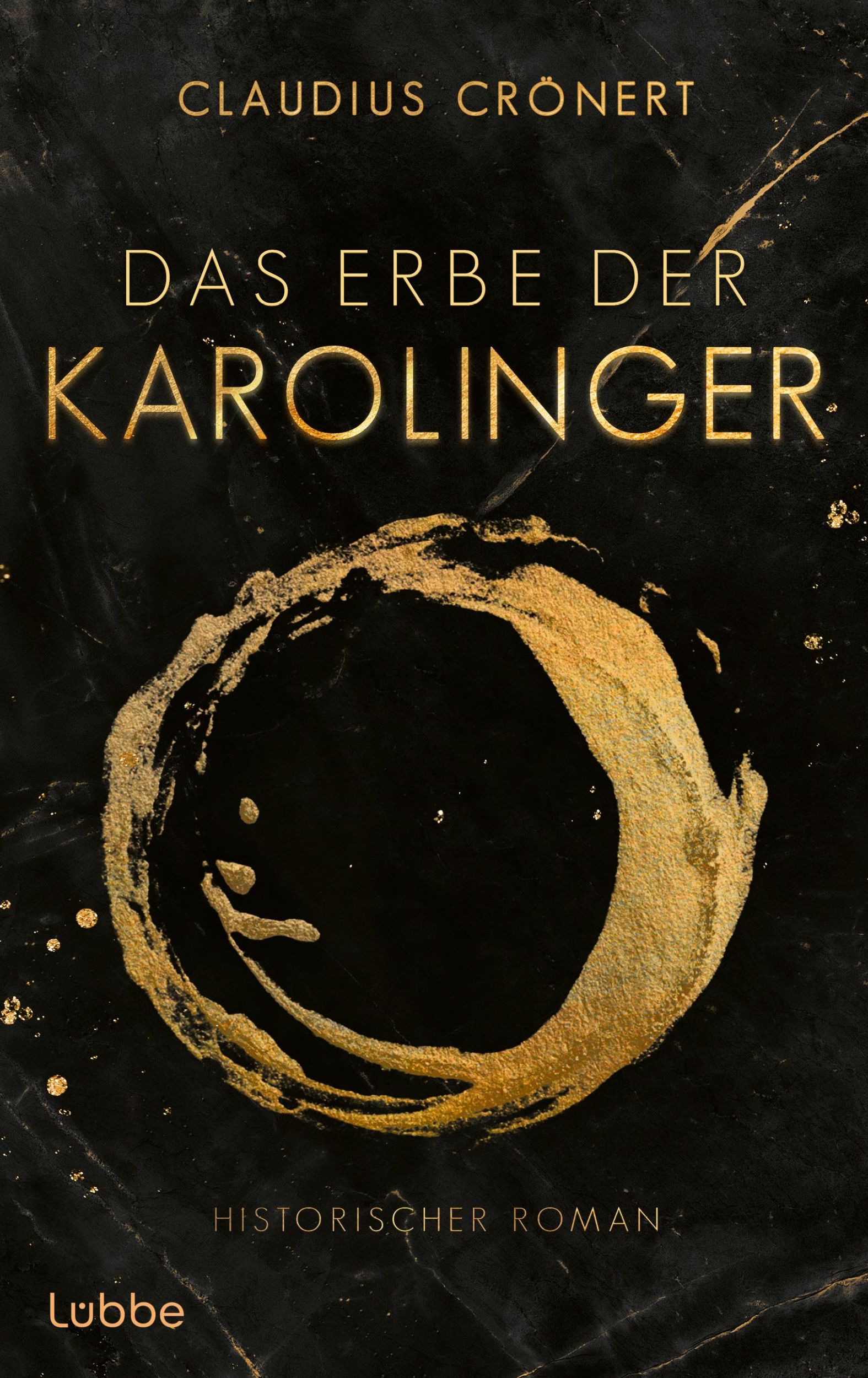 Cover: 9783757701109 | Das Erbe der Karolinger | Claudius Crönert | Buch | 816 S. | Deutsch