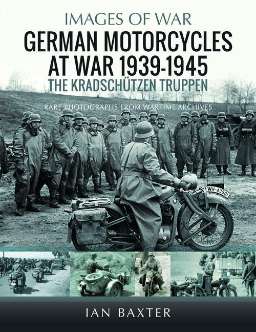 Cover: 9781036100568 | German Motorcycles at War, 1939-1945 | The Kradschützen Truppen | Buch