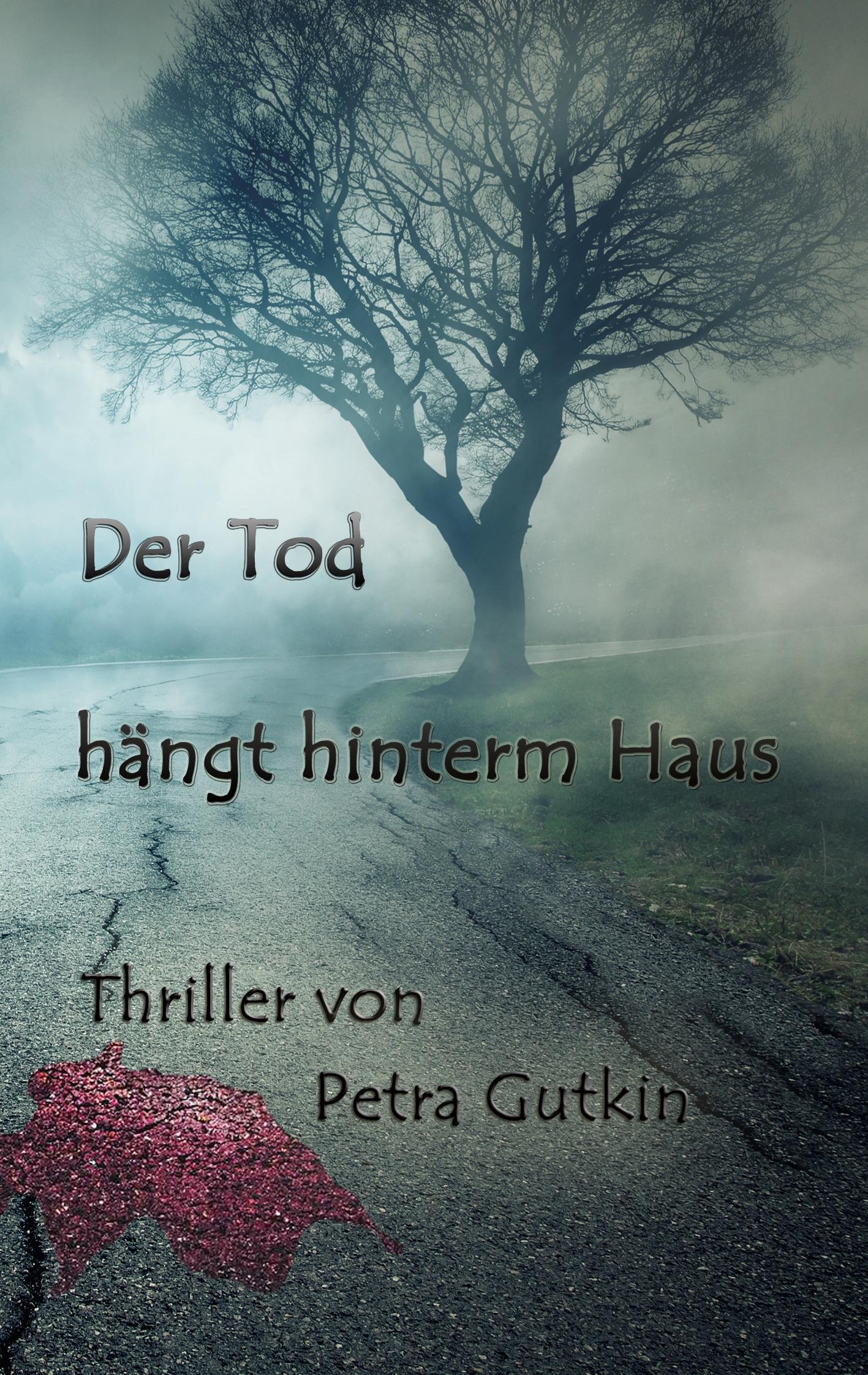 Cover: 9783848228362 | Der Tod hängt hinterm Haus | Das Entsetzen nimmt seinen Lauf... | Buch