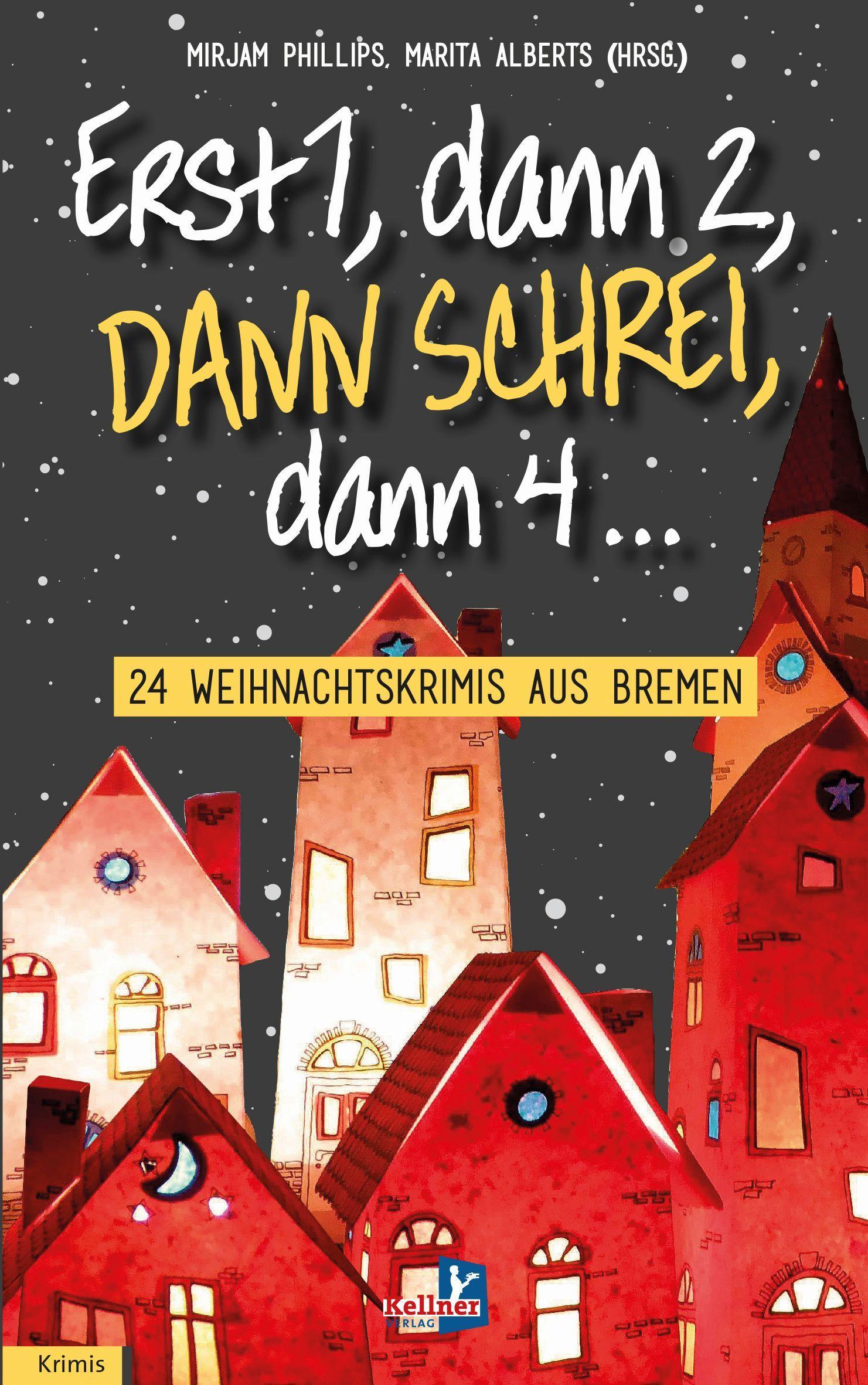 Cover: 9783956513145 | Erst eins, dann zwei, DANN SCHREI, dann vier... | Mirjam Phillips