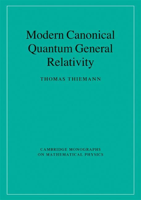 Cover: 9780521741873 | Modern Canonical Quantum General Relativity | Thomas Thiemann | Buch