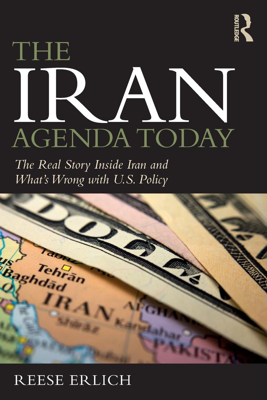 Cover: 9781138599062 | The Iran Agenda Today | Reese Erlich | Taschenbuch | Englisch | 2018