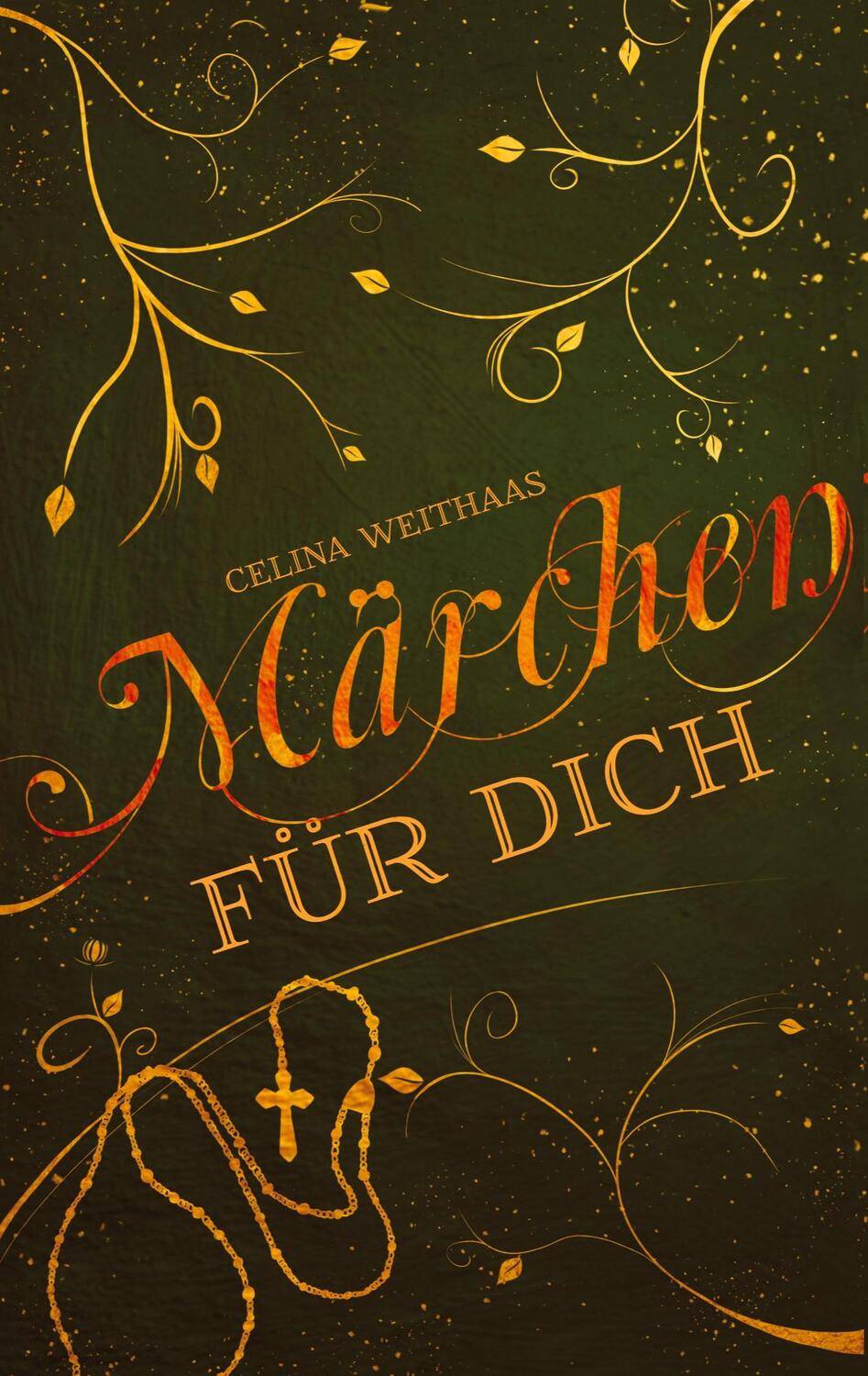 Cover: 9783347394506 | Märchen für Dich | Celina Weithaas | Taschenbuch | Die Märchendilogie