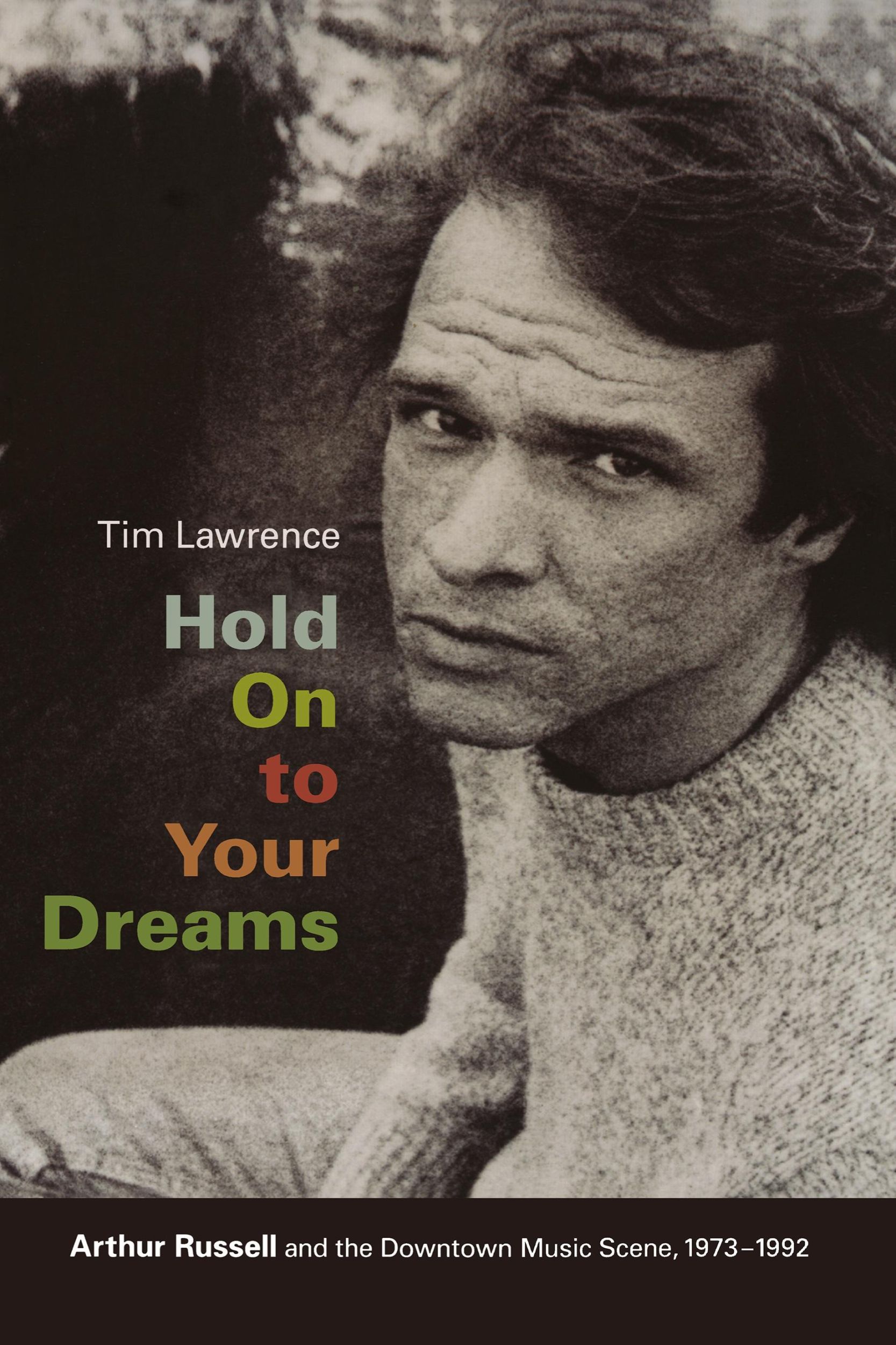 Cover: 9780822344858 | Hold On to Your Dreams | Tim Lawrence | Taschenbuch | Englisch | 2009