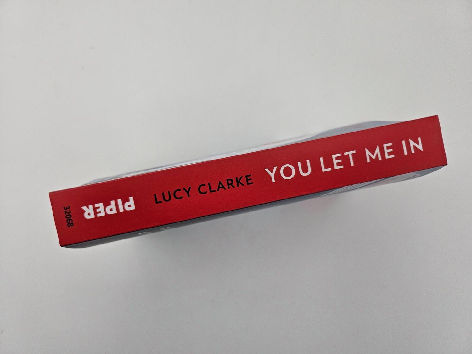 Bild: 9783492320689 | You Let Me In | Lucy Clarke | Taschenbuch | 416 S. | Deutsch | 2024