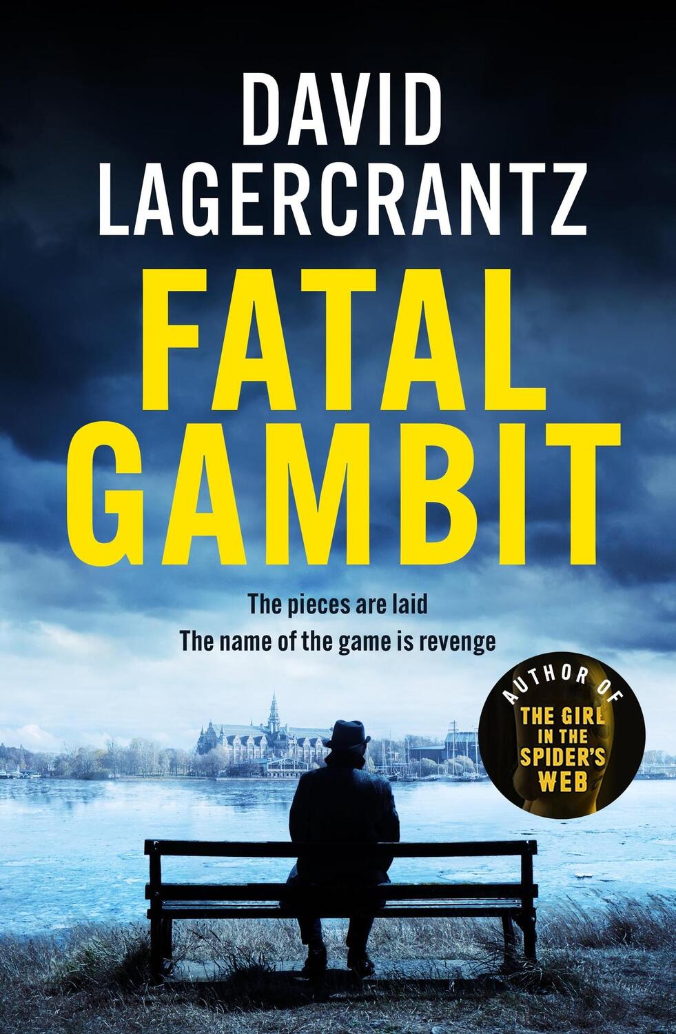 Cover: 9781529413236 | Fatal Gambit | By the author of THE GIRL IN THE SPIDER'S WEB | Buch