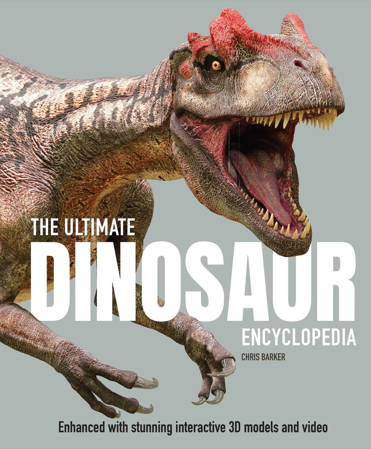 Cover: 9781783125166 | The Ultimate Dinosaur Encyclopedia | Chris Barker | Buch | Gebunden