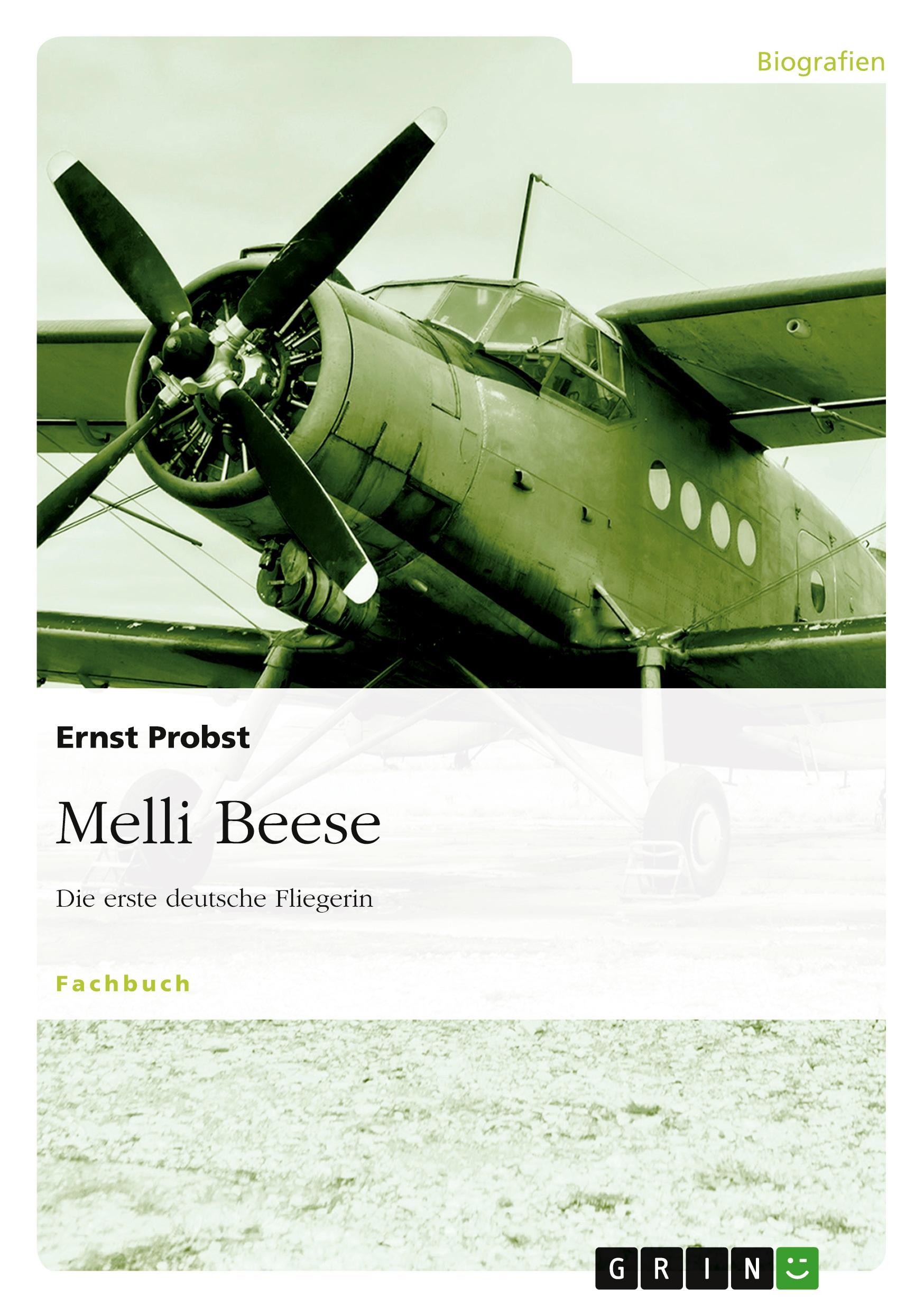 Cover: 9783640545421 | Melli Beese | Die erste deutsche Fliegerin | Ernst Probst | Buch