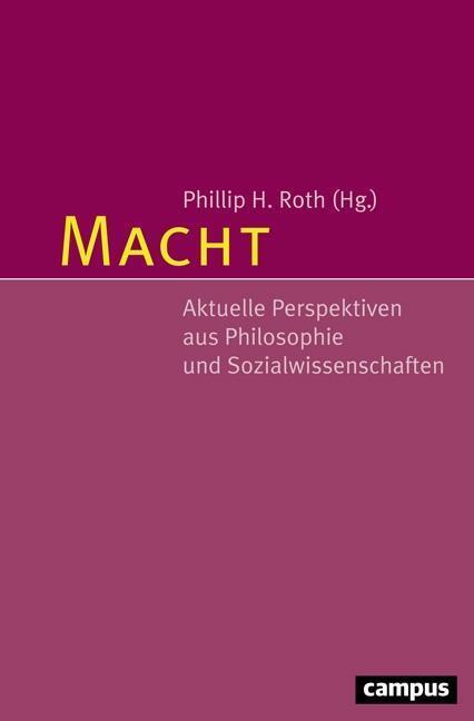 Cover: 9783593503042 | Macht | Aktuelle Perspektiven aus Philosophie und Sozialwissenschaften