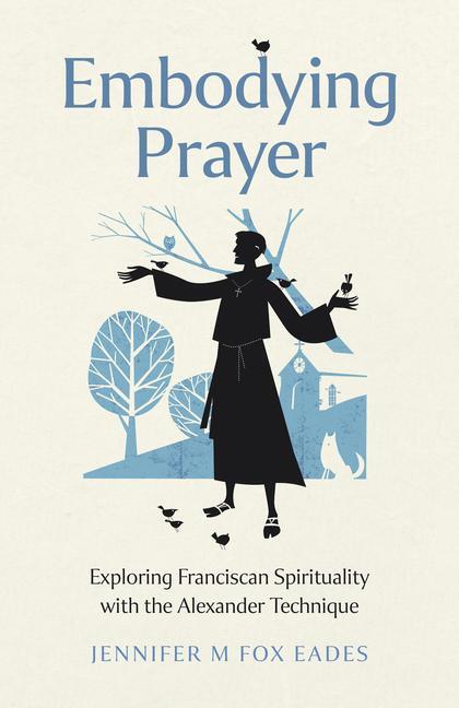 Cover: 9781803415000 | Embodying Prayer | Jennifer M Fox Eades | Taschenbuch | Englisch